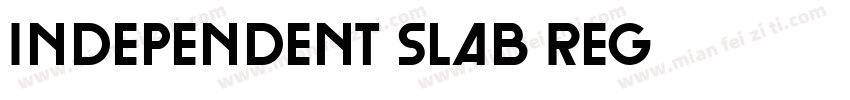 Independent Slab Reg字体转换